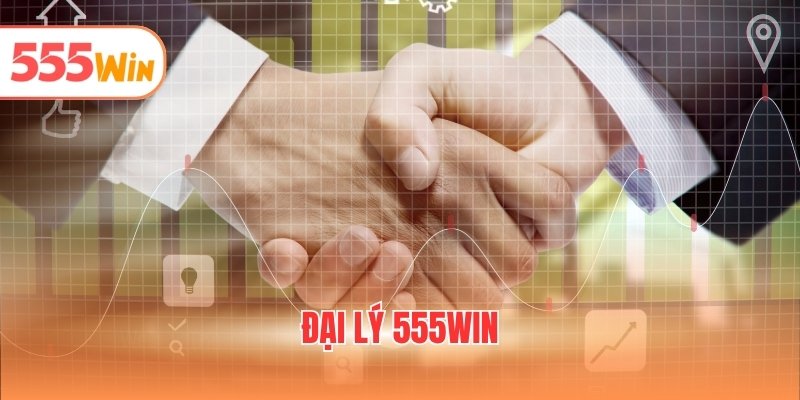 Đại Lý 555WIN
