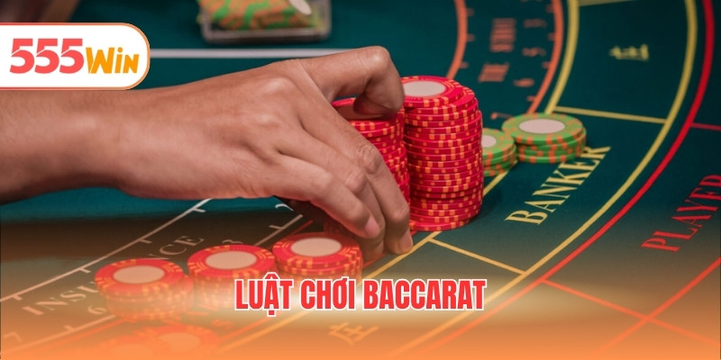 Luật chơi Baccarat